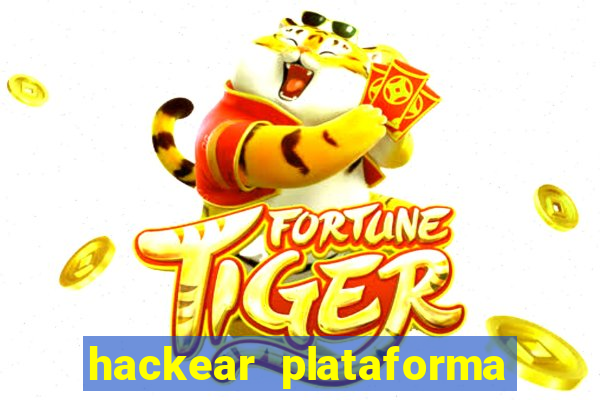 hackear plataforma de jogos